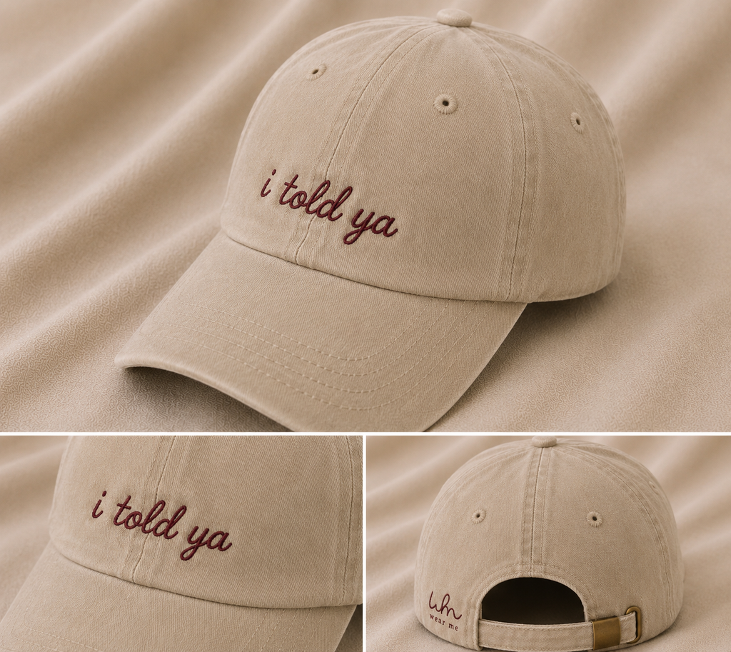 i told ya — Sand Vintage Cap